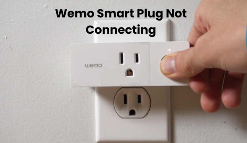 wemo-smart-plug-not-connecting-how-to-fix-it-easy