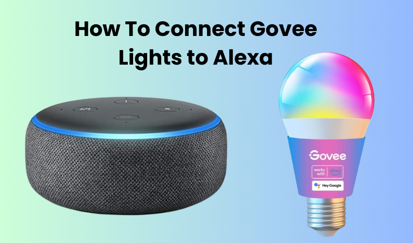 How To Connect Govee Lights to Alexa